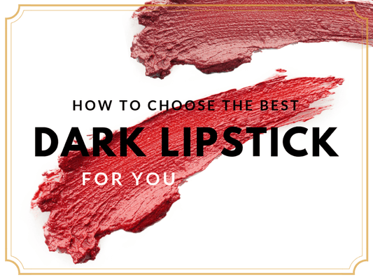 How to Choose the Best Dark Lipstick